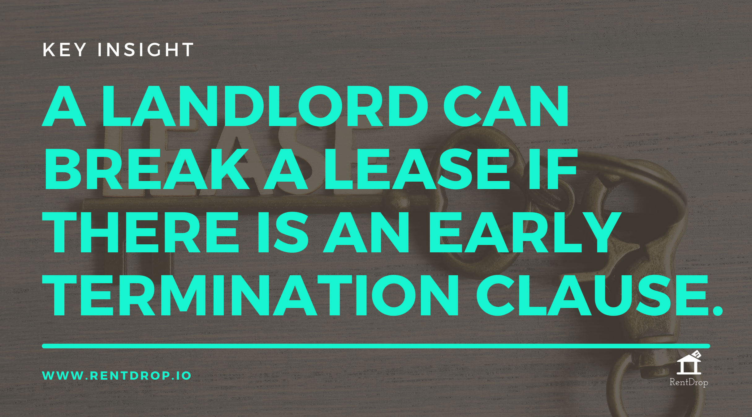 can a landlord break a lease rentdrop key insight