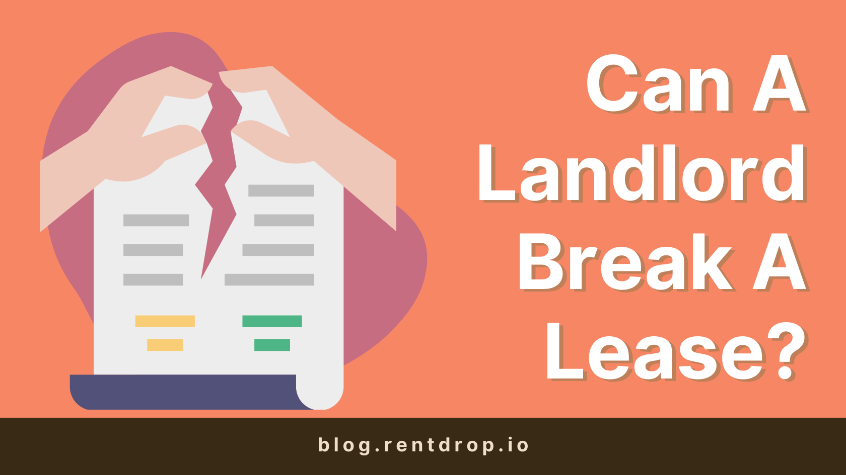 can a landlord break a lease rentdrop hero