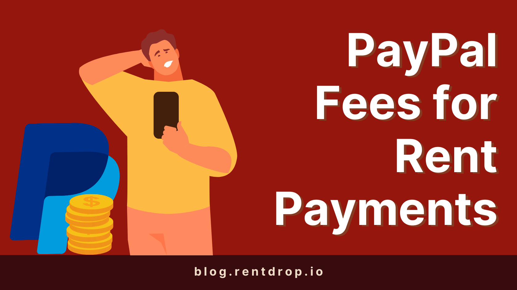 paypal fees for rent payments rentdrop hero
