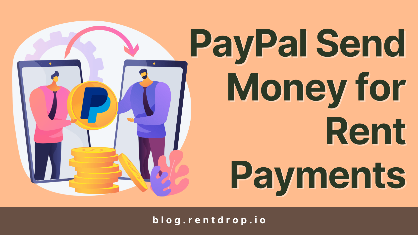 PayPal Send Money for Rent Payments hero image rentdrop