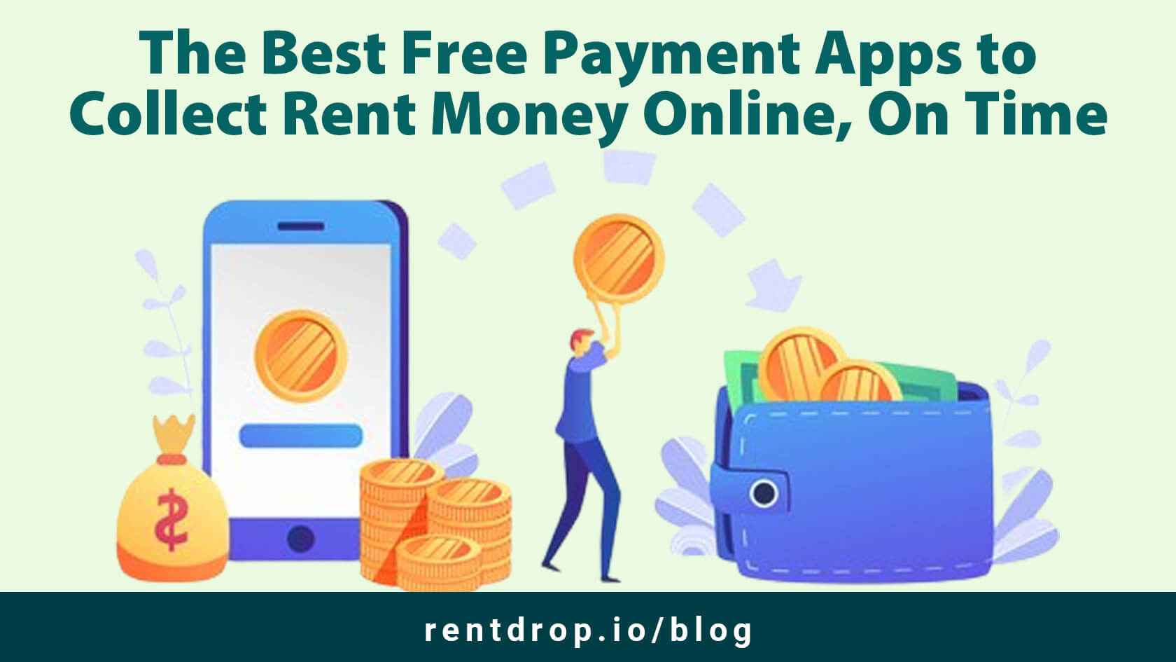 image of The Best Free Payment Apps to Collect Rent Money Online, On Time