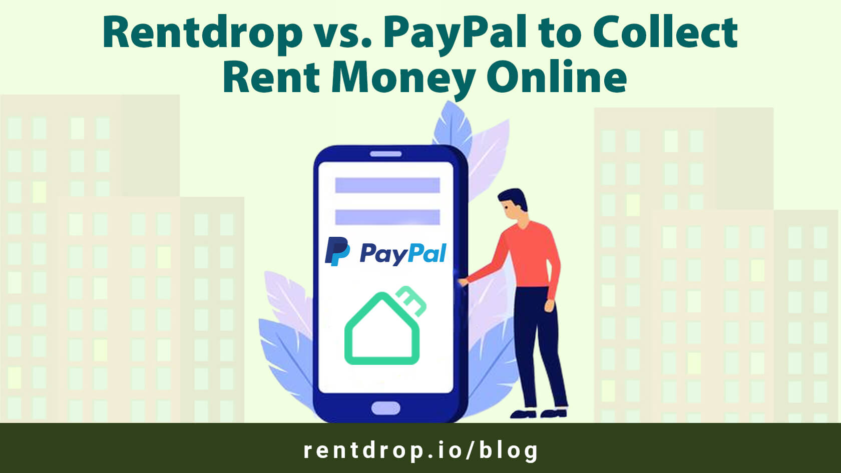 rent money Rentdrop vs paypal hero